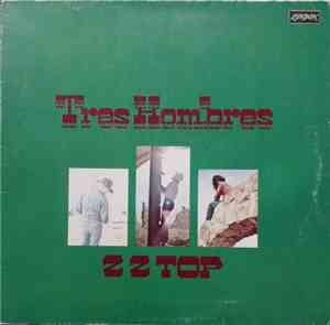 ZZ Top - Tres Hombres