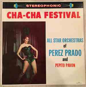All-Star Orchestra Of Perez Prado / All-Star Orchestra Of Pepito Pavon - Ch ...