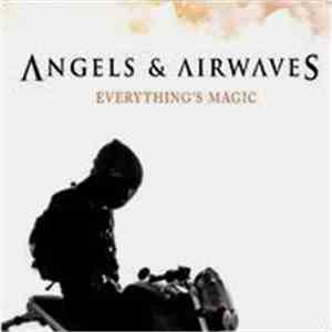 Angels & Airwaves - Everything's Magic