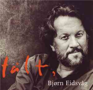 Bjørn Eidsvåg - Tålt