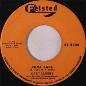 Castaleers - Come Back / (My) Hi Fi Baby