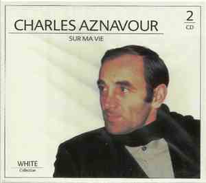 Charles Aznavour - Sur Ma Vie