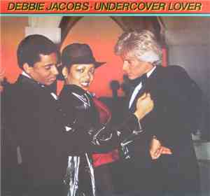 Debbie Jacobs - Undercover Lover
