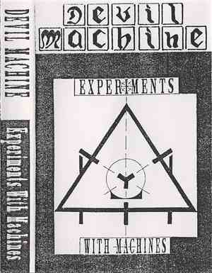 Devil Machine - Experiments With Machines