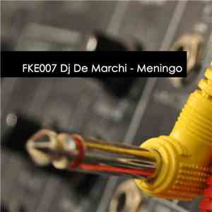 DJ De Marchi - Meningo