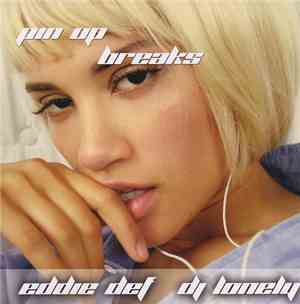 DJ Lonely, Eddie Def -  Pin Up Breaks