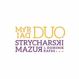 Dominik Strycharski, Rafal Mazur - Myriad Duo