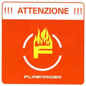 Flashrider - Attenzione!!!