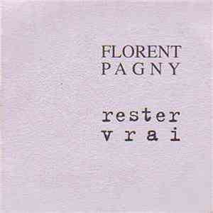 Florent Pagny - Rester Vrai