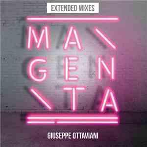 Giuseppe Ottaviani - Magenta (Extended Mixes)