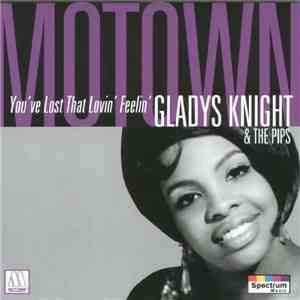 Gladys Knight & The Pips - You've Lost That Lovin' Feelin'