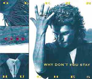 Glenn Hughes - Why Don't You Stay