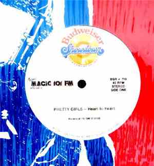Heart To Heart / La Mirage - Pretty Girls / To Have Your Love