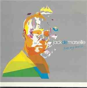 Jack De Marseille - Free My Music...