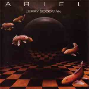 Jerry Goodman - Ariel