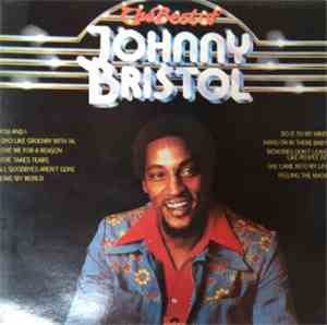 Johnny Bristol - The Best Of Johnny Bristol