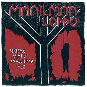 Maailmanloppu - Haista Vittu Maailma