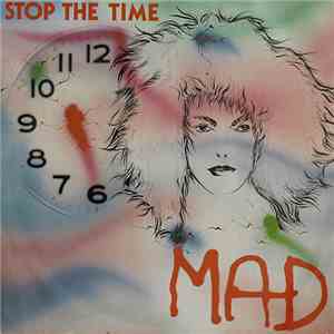 MAD  - Stop The Time