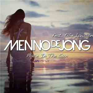 Menno de Jong feat. Ellie Lawson  - Place In The Sun