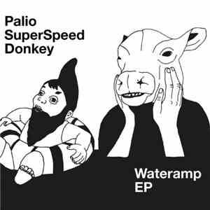 Palio Superspeed Donkey - Wateramp EP