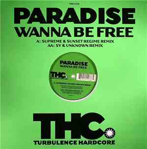 Paradise  - Wanna Be Free
