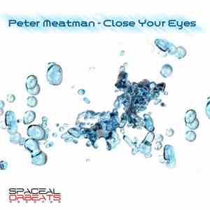 Peter Meatman - Close Your Eyes