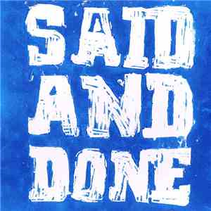 Said And Done - Feel It EP