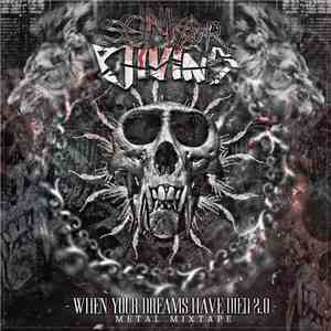 Senor Bivins - When Your Dreams Have Died 2.0