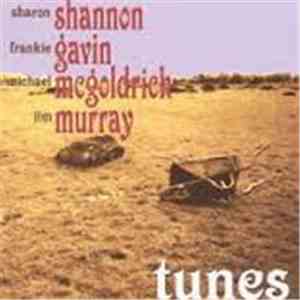 Sharon Shannon, Frankie Gavin, Michael McGoldrick, Jim Murray - Tunes
