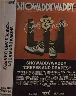 Showaddywaddy - Crepes & Drapes