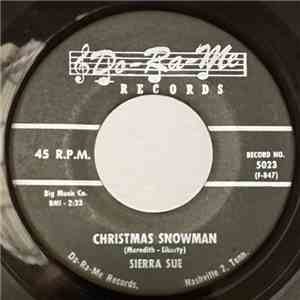 Sierra Sue - Christmas Snowman