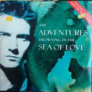 The Adventures - Drowning In The Sea Of Love