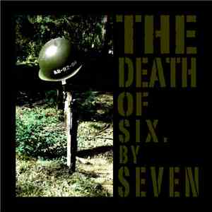 The Death Of Six. By Seven - The Death Of Six. By Seven Vinyl E.P. 2