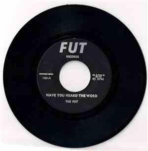 The Fut - Have You Heard The Word / Futting Around