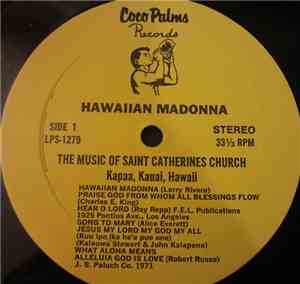 The Music Of Saint Catherines Church - Hawaiian Madonna