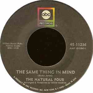 The Natural Four - The Same Thing In Mind