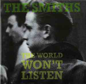 The Smiths - The World Won't Listen