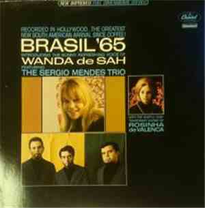 The Sérgio Mendes Trio Introducing Wanda De Sah With Rosinha De Valenca - Brasil '65