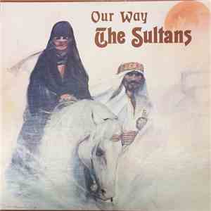 The Sultans  - Our Way