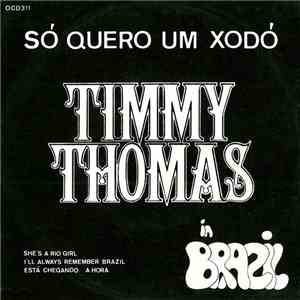 Timmy Thomas - Só Quero Um Xodó