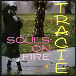 Tracie - Souls On Fire