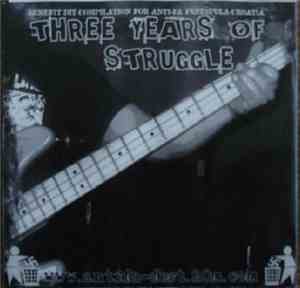 Various - Three Years Of Struggle