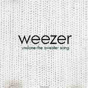Weezer - Undone - The Sweater Song