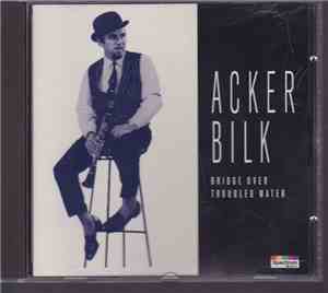 Acker Bilk - Bridge Over Troubled Water