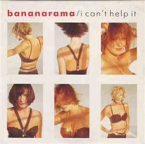 Bananarama - I Can't Help It