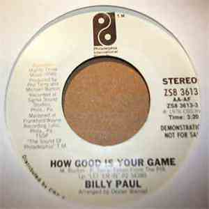 Billy Paul - How Good Is Your Game