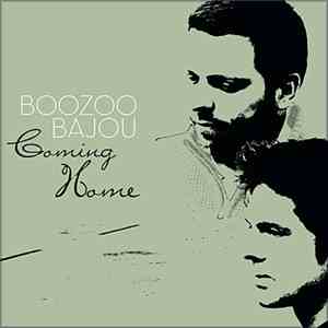 Boozoo Bajou - Coming Home