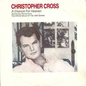 Christopher Cross - A Chance For Heaven