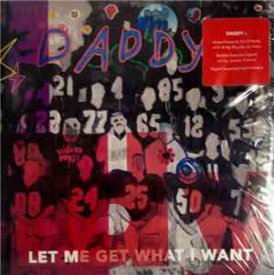 Daddy  - Let Me Get What I Want