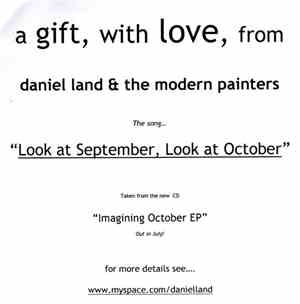 Daniel Land & The Modern Painters - Look At September, Look At October